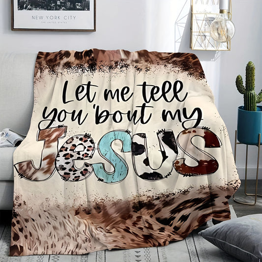 Vintage Inspirational "Let me tell you bout my Jesus" Print Throw Blanket - Hypoallergenic Polyester, Machine Washable, Stain Resistant, Chunky Knit Weave, All-Season, Multipurpose Office Shawl, Bed, Sofa, and Travel Blanket