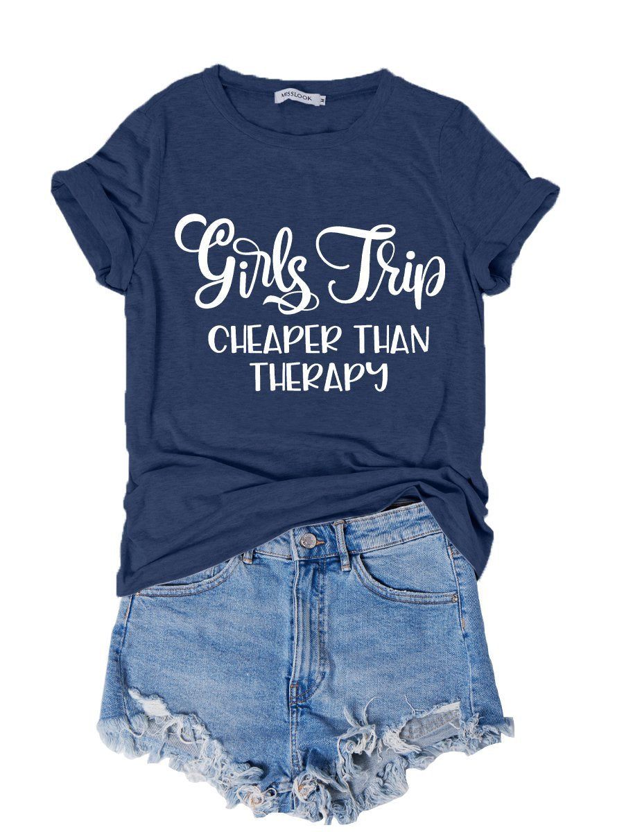 Girls Trip Cheaper Than Therapy 2021 Shirt
